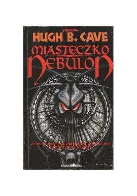 Miasteczko Nebulon Hugh B. Cave
