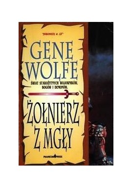 Żołnierz z mgły Gene Wolfe