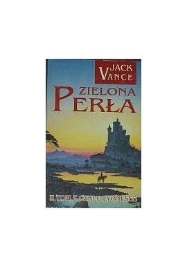 Zielona Perła II Tom z Cyklu Lyonesse Jack Vance