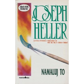 Namaluj to Joseph Heller Biblioteka Mistrzów
