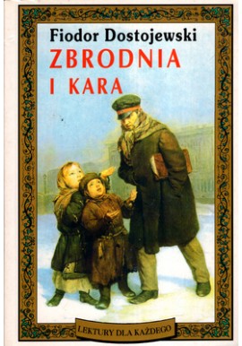 Zbrodnia i kara Fiodor Dostojewski