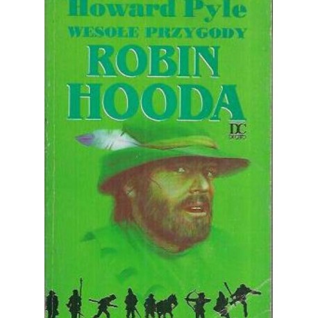 Wesołe przygody Robin Hooda Howard Pyle