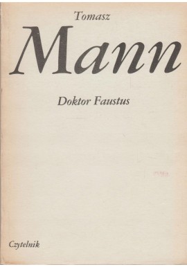 Doktor Faustus Tomasz Mann