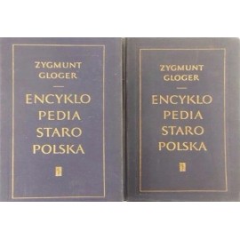 Encyklopedia Staropolska Ilustrowana Zygmunt Gloger (kpl - 2 tomy)