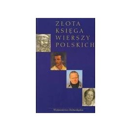 Złota Księga wierszy polskich Jacek Łukasiewicz (wybór)