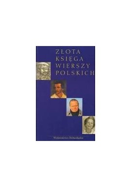 Złota Księga wierszy polskich Jacek Łukasiewicz (wybór)