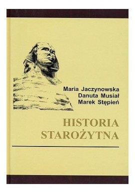 Historia Starożytna Maria Jaczynowska, Danuta Musiał, Marek Stępień