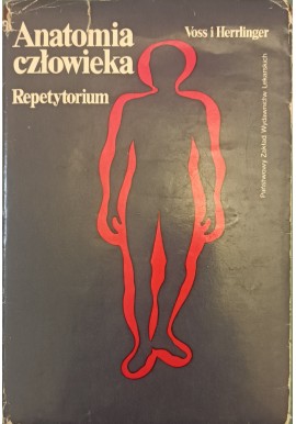Anatomia człowieka. Repetytorium Hermann Voss i Robert Herrlinger