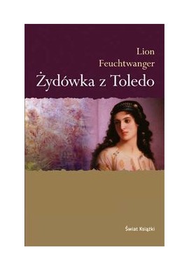 Żydówka z Toledo Lion Feuchtwanger