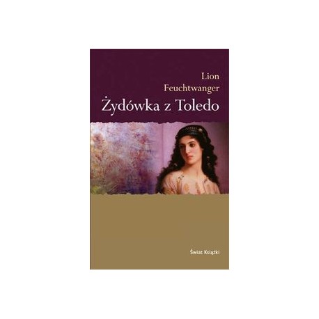 Żydówka z Toledo Lion Feuchtwanger