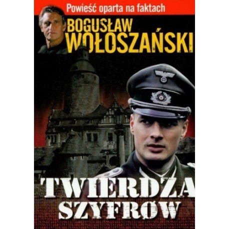 Twierdza szyfrów Bogusław Wołoszański