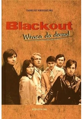 Blackout Wraca do domu! Tadeusz Niedzielski + CD
