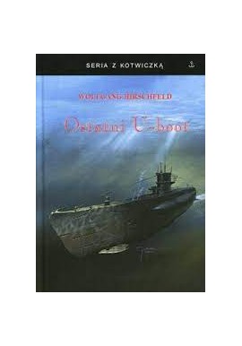 Ostatni U-boot Wolfgang Hirschfeld