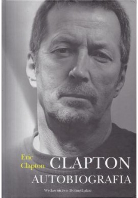 Clapton Autobiografia Eric Clapton