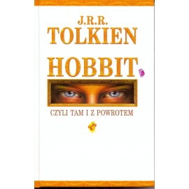 Hobbit Czyli tam i z powrotem J.R.R. Tolkien