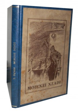 Moienzi Nzadi U wrót Konga Tadeusz Dębicki z 10 ilustracjami Kamila Mackiewicza 1928r.
