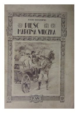 Pięść Marcina Wilczka Maciej Wierzbiński ok. 1925r.