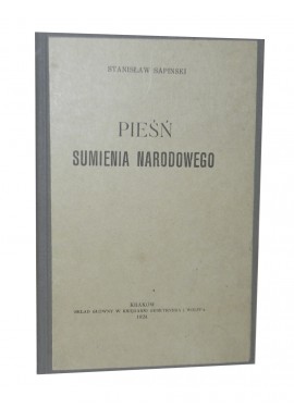 Pieśń sumienia narodowego Stanisław Sapiński 1924r.