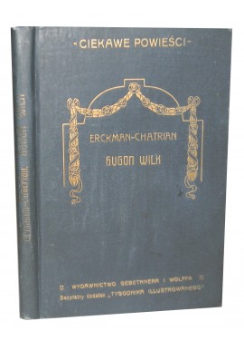 Hugon Wilk Erckman-Chatrian 1911r.