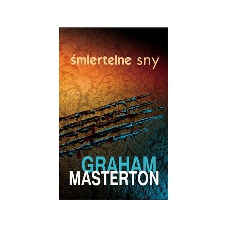 Śmiertelne sny Graham Masterton