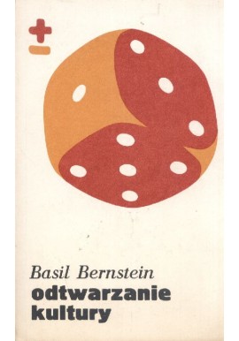 Odtwarzanie kultury Basil Bernstein Biblioteka Myśli Współczesnej