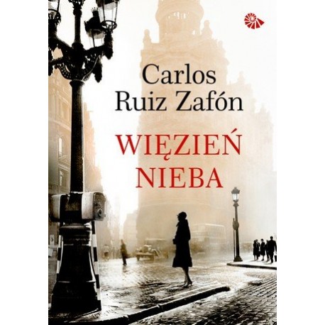 Więzień Nieba Carlos Ruiz Zafon