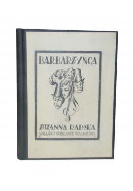 Barbarzyńca Zuzanna Rabska 1922r.