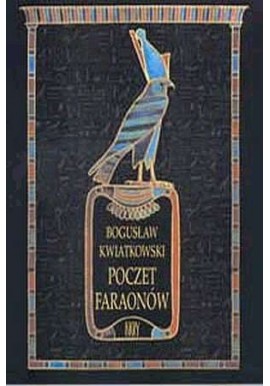 Poczet faraonów Bogusław Kwiatkowski
