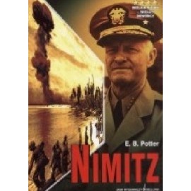 Nimitz E.B. Potter Seria Wielkie Bitwy - Wielcy Dowódcy