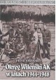 Okręg Wileński AK w latach 1944-1948 Piotr Niwiński Seria O Wolność i Niepodległość