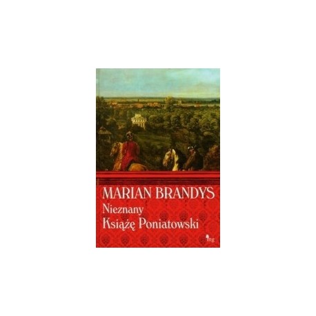 Nieznany Książę Poniatowski Marian Brandys