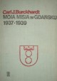 Moja misja w Gdańsku 1937-1939 Carl J. Burckhardt