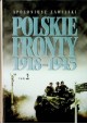 Polskie fronty 1918-1945 Tom 2 Apoloniusz Zawilski