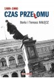 1989-1990 Czas przełomu Daria i Tomasz Nałęcz