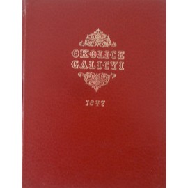 Okolice Galicji Galicyi Maciej Bogusz Stęczyński (reprint z 1847r.)