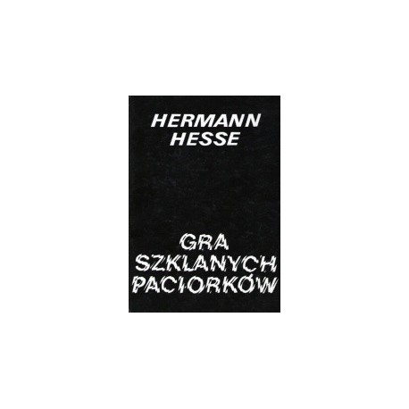 Gra szklanych paciorków Hermann Hesse