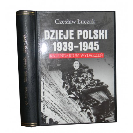 Dzieje Polski 1939-1945 Kalendarium Wydarzeń Czesław Łuczak