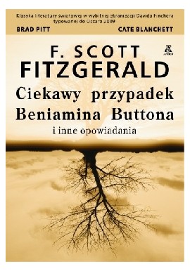 Ciekawy przypadek Beniamina Buttona i inne opowiadania F. Scott Fitzgerald