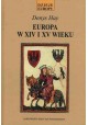 Europa w XIV i XV wieku Denys Hay Seria Dzieje Europy