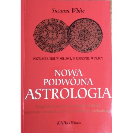 Nowa podwójna astrologia Suzanne White