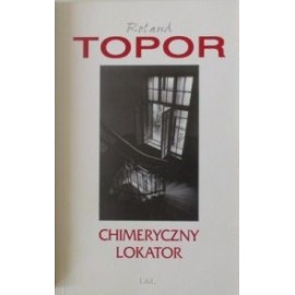 Chimeryczny lokator Roland Topor