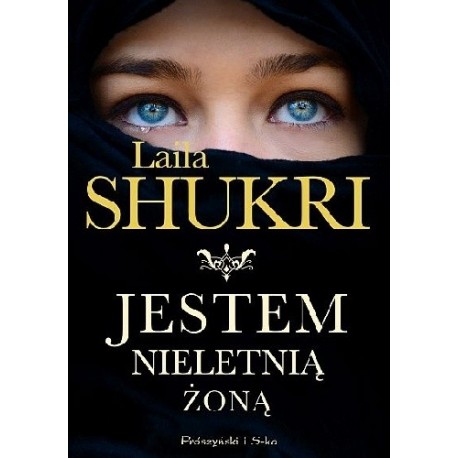 Jestem nieletnią żoną Laila Shukri