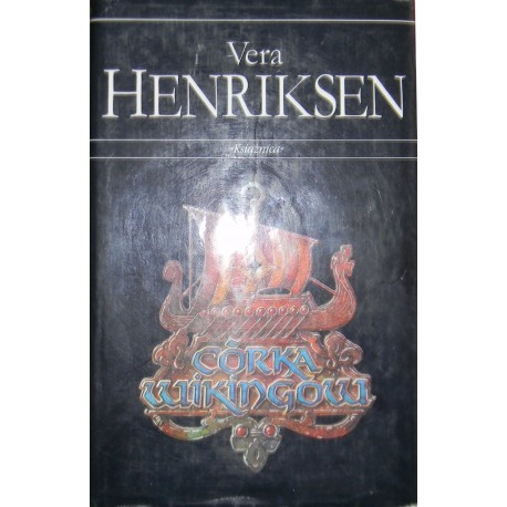 Córka wikingów Vera Henriksen
