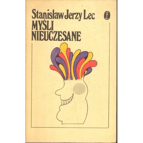 Myśli nieuczesane Stanisław Jerzy Lec