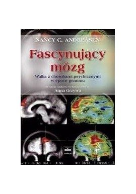 Fascynujący mózg Nancy C. Andreasen