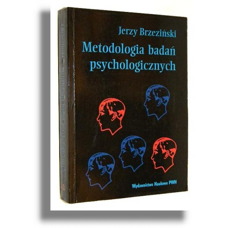 Metodologia badań psychologicznych Jerzy Brzeziński
