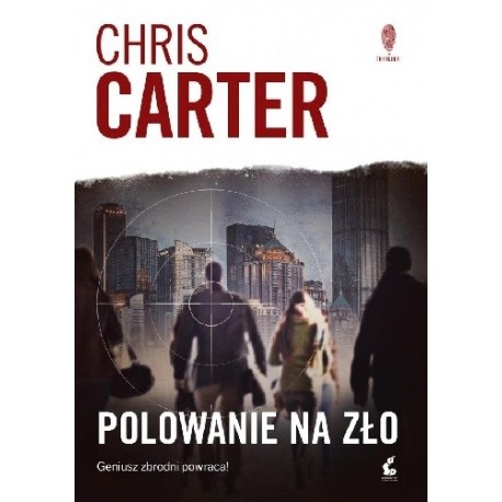 Polowanie na zło Chris Carter