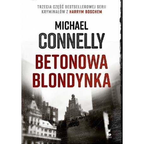 Betonowa blondynka Michael Connelly