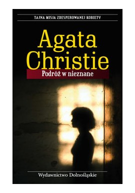 Podróż w nieznane Agata Christie (pocket)