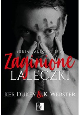 Zaginione Laleczki Ker Dukey & K. Webster Seria Laleczki (2)